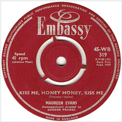 Maureen Evans Kiss Me Honey, Honey Kiss Me / To Know Him Is To Love Him USED VINYL 7INCH 45 RPM SINGLE