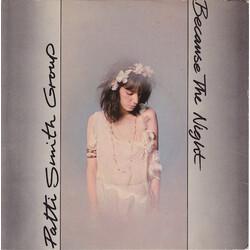 Patti Smith Group Because The Night USED VINYL 7INCH 45 RPM SINGLE