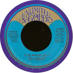 Love Unlimited If You Want Me, Say It Vinyl 7" USED