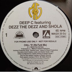 Deep C (2) / Dezz The Dezz / Shola Ama Chill To The Panic USED VINYL 12INCH 45 RPM PROMO