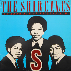 The Shirelles To Know Him Is To Love Him Vinyl LP USED