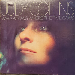 Judy Collins Who Knows Where The Time Goes Vinyl LP USED