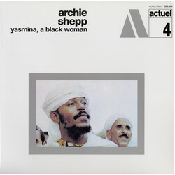Archie Shepp Yasmina, A Black Woman Vinyl LP USED