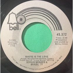 Sérgio Mendes & Brasil '77 Where Is The Love USED VINYL 7INCH 45 RPM SINGLE