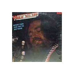 Willie Nelson What Can You Do To Me Now Vinyl LP USED