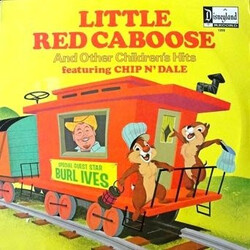 Chip 'n' Dale / Burl Ives The Little Red Caboose And Other Children's Hits Vinyl LP USED