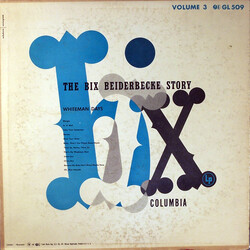 Bix Beiderbecke The Bix Beiderbecke Story / Volume 3 - Whiteman Days Vinyl LP USED