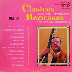 Antonio Bribiesca Clasicas Mexicanas Vol. III Vinyl LP USED