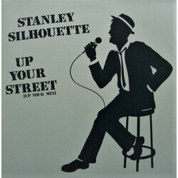 Stanley Silhouette Up Your Street USED VINYL 12INCH 45 RPM MAXI-SINGLE