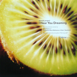 The Ananda Project I Hear You Dreaming VINYL 12" USED