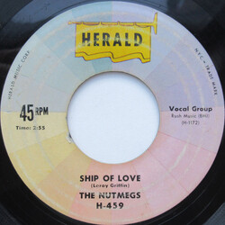 The Nutmegs Ship Of Love / Rock Me USED VINYL 7INCH 45 RPM SINGLE