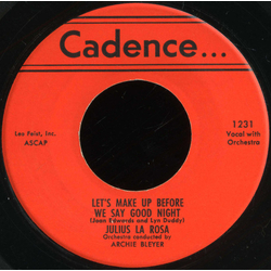 Julius La Rosa Let's Make Up Before We Say Good Night Vinyl 7" USED