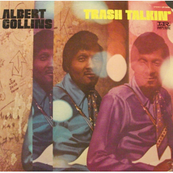 Albert Collins Trash Talkin' Vinyl LP USED