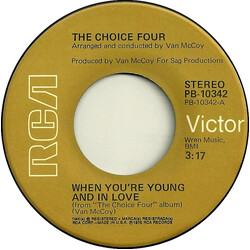 The Choice Four When You're Young And In Love USED VINYL 7INCH 45 RPM SINGLE
