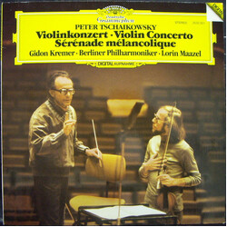 Pyotr Ilyich Tchaikovsky / Gidon Kremer / Berliner Philharmoniker / Lorin Maazel Violinkonzert • Violin Concerto • Sérénade Mélancolique Vinyl LP USED