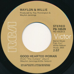 Waylon Jennings & Willie Nelson Good Hearted Woman USED VINYL 7INCH 45 RPM SINGLE REISSUE STEREO