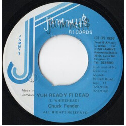 Chuck Fender Yuh Ready Fi Dead USED VINYL 7INCH