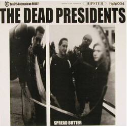 The Dead Presidents Spread Butter / (Into) Somethin' (Else) USED VINYL 12INCH