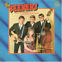 The Seekers Music Of The World A Turnin' / Love Is Kind Love Is Wine Vinyl LP USED