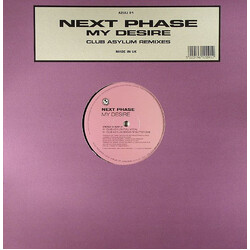 Next Phase My Desire (Club Asylum Mixes) USED VINYL 12INCH