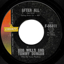 Bob Wills & Tommy Duncan / The Texas Playboys After All / It May Be Too Late USED VINYL 7INCH 45 RPM SINGLE