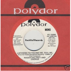 Roger Daltrey And Chorus Listening To You/See Me, Feel Me USED VINYL 7INCH 45 RPM SINGLE PROMO STEREO MONO