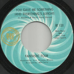 Fantastic Four You Gave Me Something (And Everything’s Alright) VINYL 7" USED