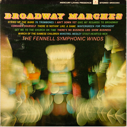 Frederick Fennell / The Fennell Symphonic Winds Broadway Marches Vinyl LP USED