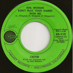 Crow (4) Evil Woman Don't Play Your Games With Me USED VINYL 7INCH 45 RPM SINGLE