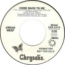 Uriah Heep Come Back To Me / Come Back To Me USED VINYL 7INCH 45 RPM SINGLE PROMO STEREO MONO
