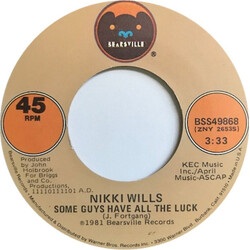 Nikki Wills Some Guys Have All The Luck / A Picture Of You USED VINYL 7INCH 45 RPM SINGLE