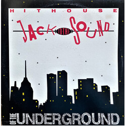 Hithouse Jack To The Sound Of The Underground USED VINYL 12INCH 45 RPM STEREO