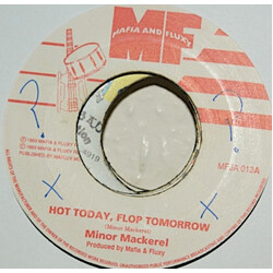 Major Mackerel Hot Today, Flop Tomorrow Vinyl 7" USED