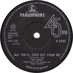 The Sweet All You'll Ever Get From Me USED VINYL 7INCH 45 RPM SINGLE