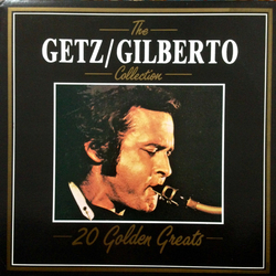 Stan Getz / João Gilberto / Astrud Gilberto The Getz / Gilberto Collection - 20 Golden Greats Vinyl LP USED