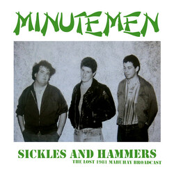 Minutemen Sickles And Hammers - The Lost 1981 Mabuhay Broadcast Vinyl LP USED