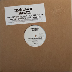 Delinquent Habits Think You're Bad / This Is L.A. VINYL 12" USED