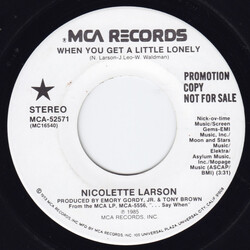 Nicolette Larson When You Get A Little Lonely USED VINYL 7INCH SINGLE 45 RPM PROMO