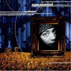 Spearmint (2) Goldmine USED VINYL 7INCH LIMITED EDITION NUMBERED