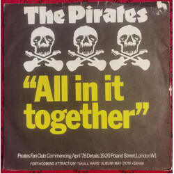 The Pirates (3) All In It Together USED VINYL 7INCH 45 RPM SINGLE