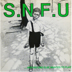 SNFU ... And No One Else Wanted To Play Vinyl LP USED