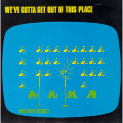 Wild Willy Barrett We've Gotta Get Out Of This Place USED VINYL 7INCH 45 RPM