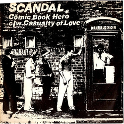Scandal (11) Comic Book Hero Vinyl 7" USED