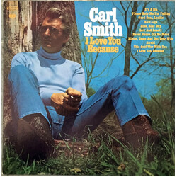 Carl Smith (3) I Love You Because Vinyl LP USED