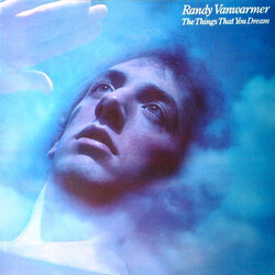 Randy Vanwarmer The Things That You Dream Vinyl LP USED