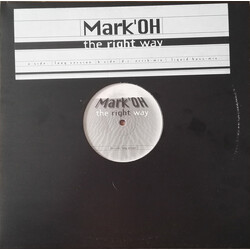 Mark 'Oh The Right Way VINYL 12" USED