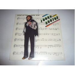 Larry Santos Don't Let The Music Stop Vinyl LP USED