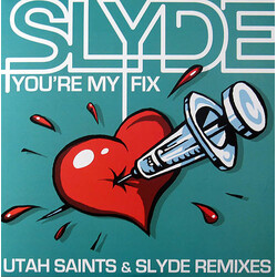 Slyde You're My Fix (Utah Saints & Slyde Remixes) USED VINYL 12INCH 45 RPM