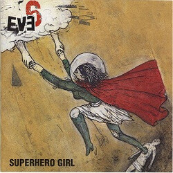 Eve 6 Superhero Girl USED VINYL 7INCH 45 RPM SINGLE LIMITED EDITION NUMBERED