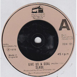 Slade Give Us A Goal USED VINYL 7INCH SINGLE 45 RPM